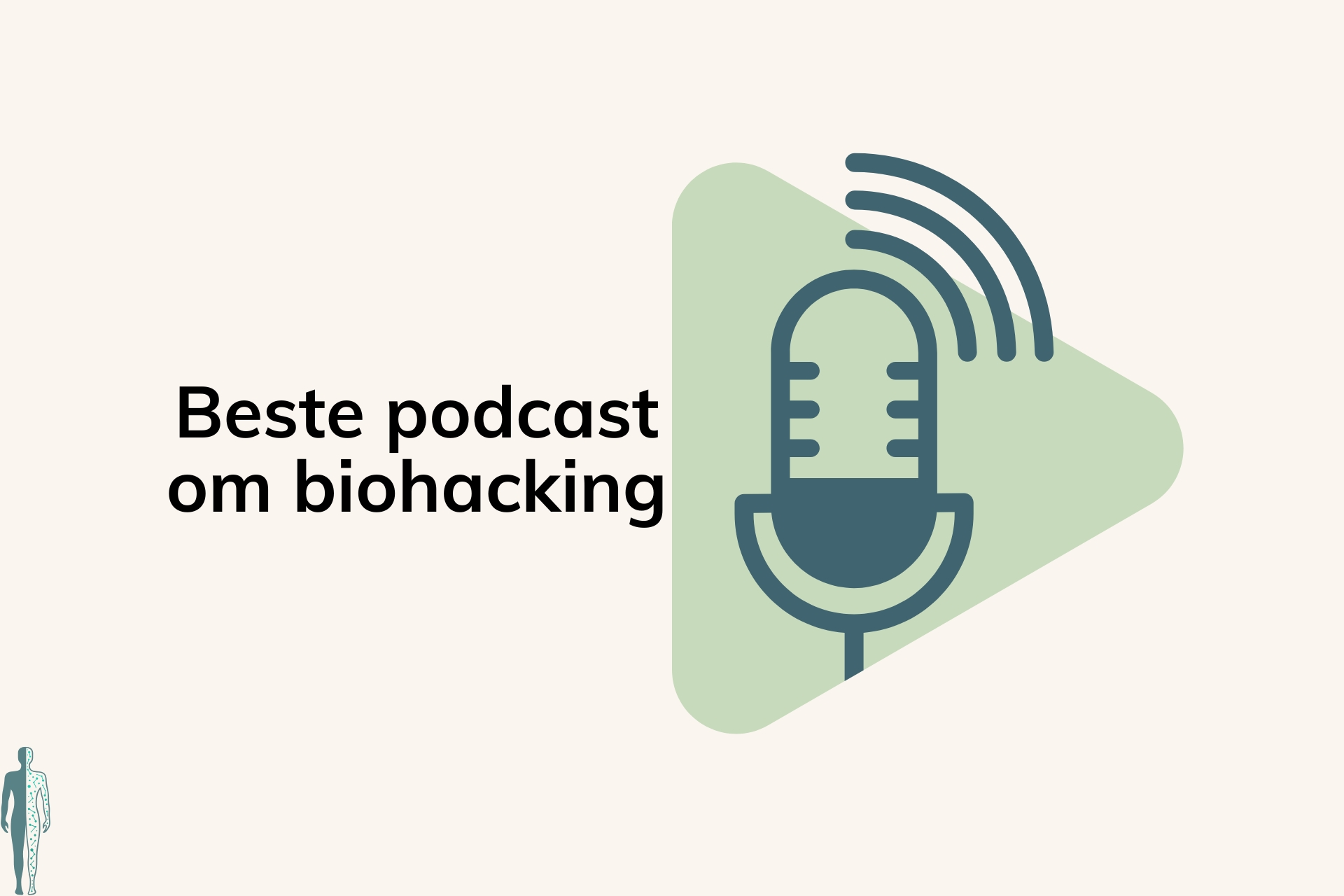 Dette er de 10 beste podcastene om biohacking